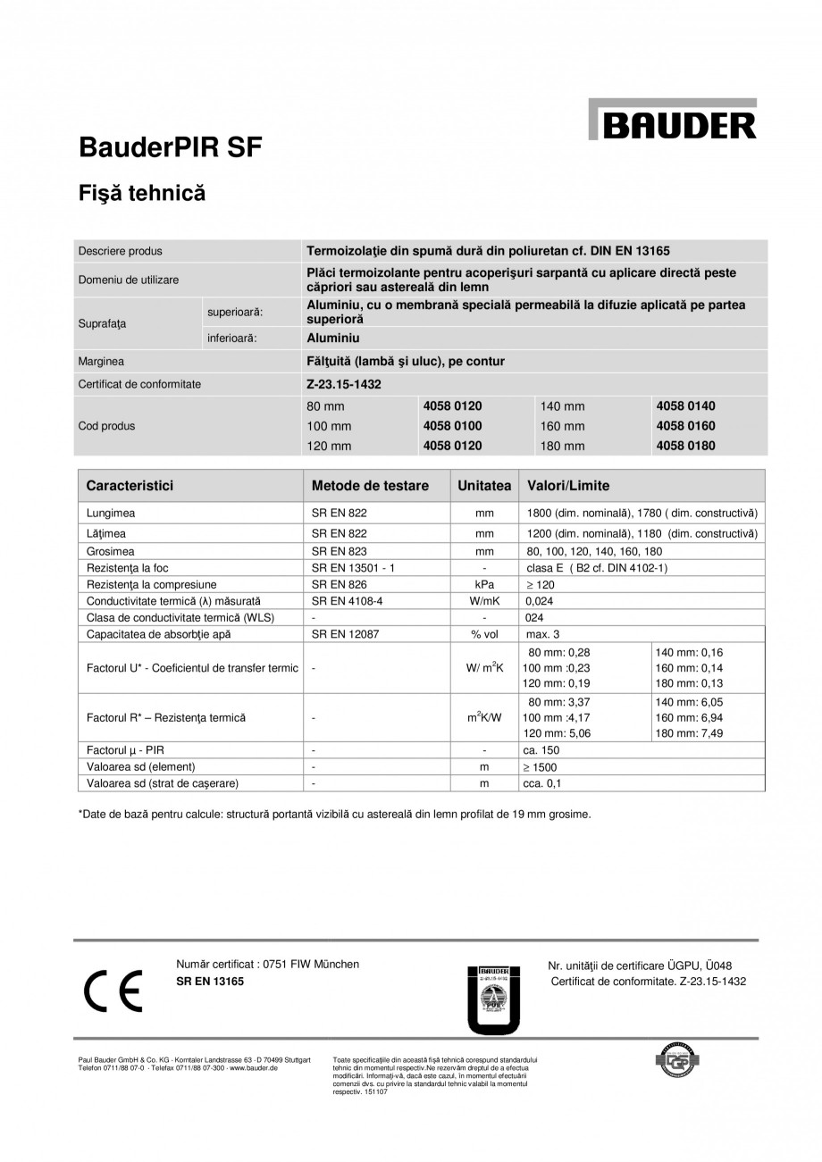Pagina 1-Termoizolatie din spuma dura din poliuretan BAUDER PIR SF Fisa tehnica Engleza BauderPIR SF
Fişă...