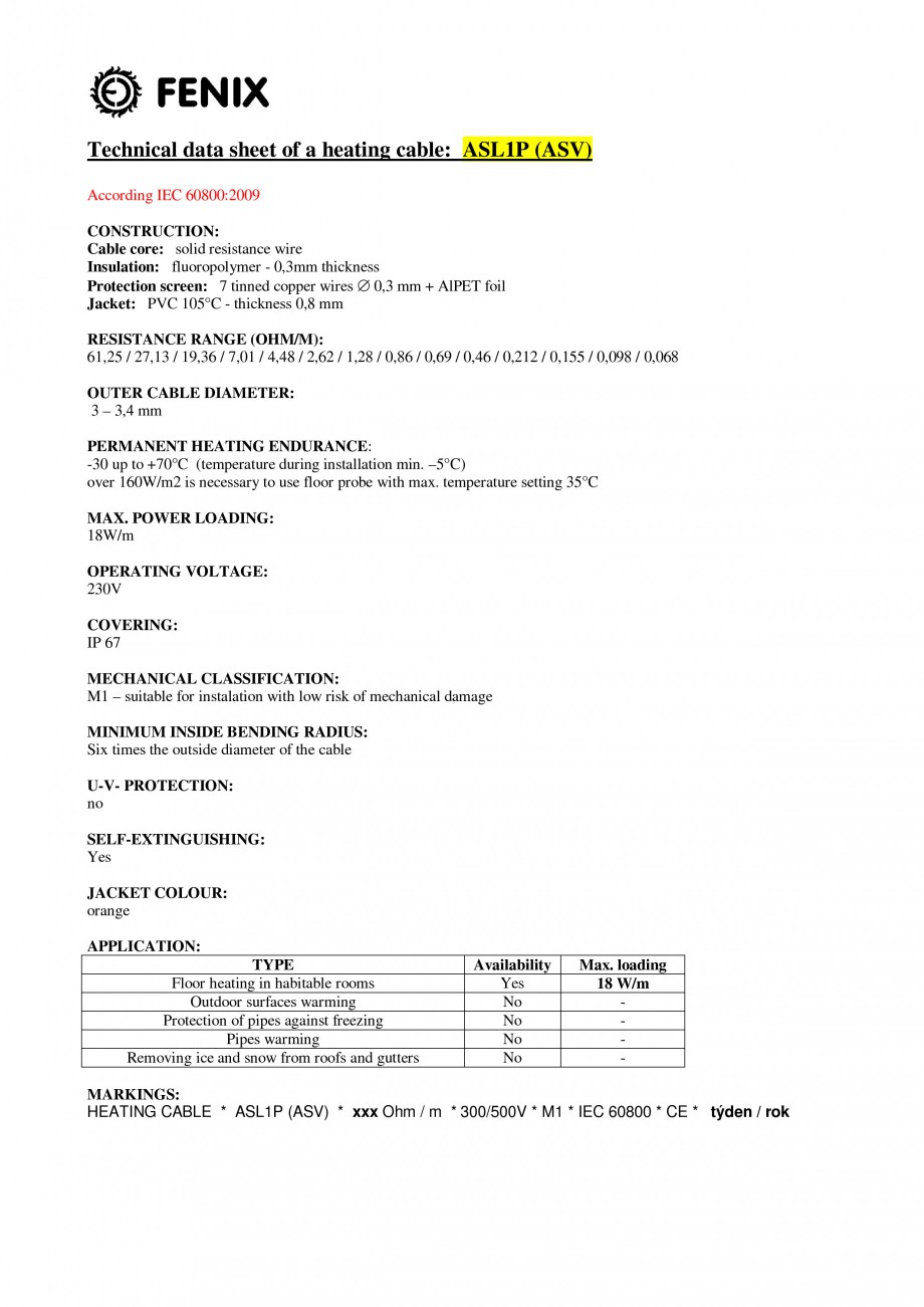 Pagina 1-Cablu incalzitor in pardoseala FENIX ECOFLOOR ASL1P Fisa tehnica Engleza Technical data sheet of a...