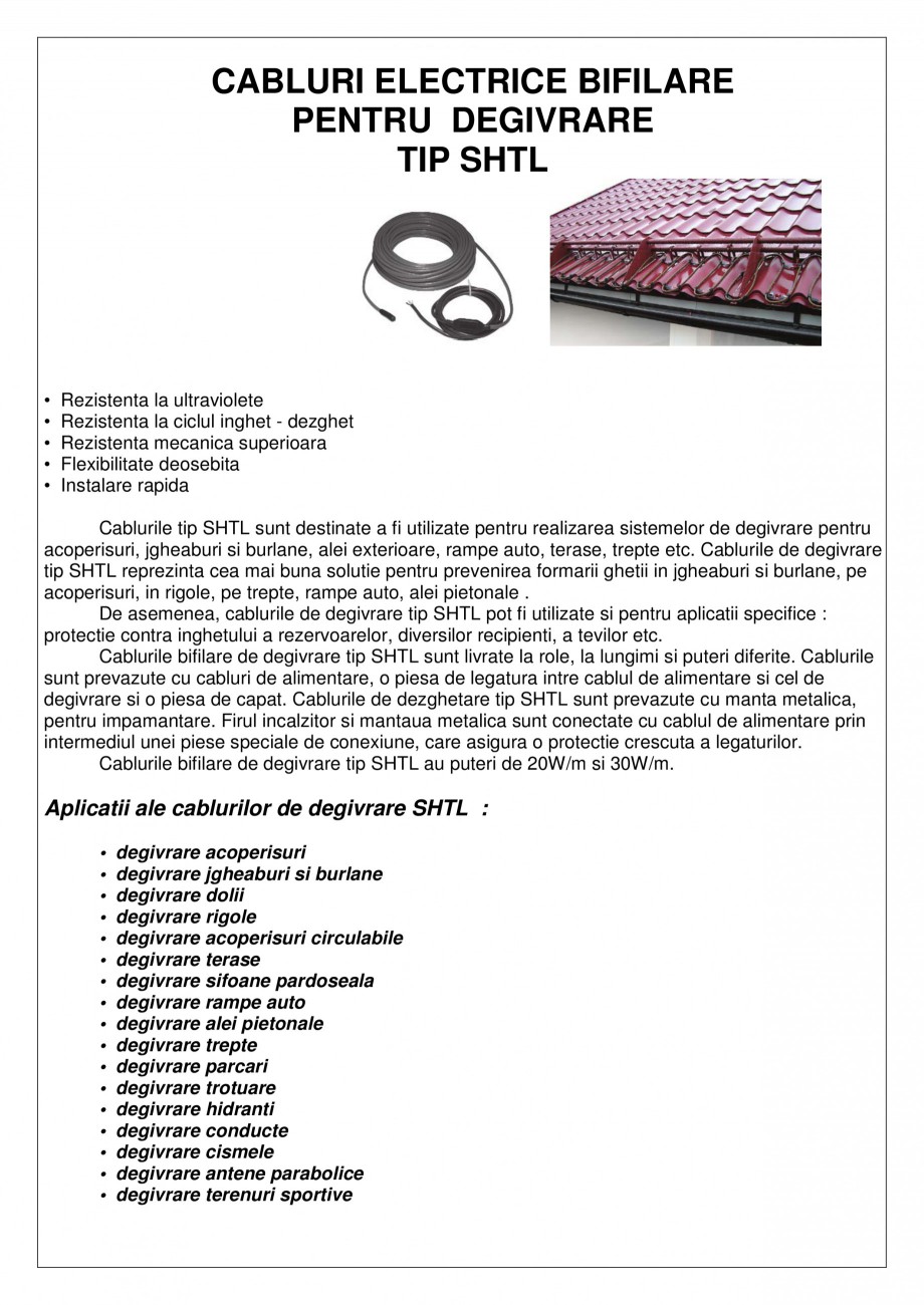 Pagina 1 - Cabluri electrice bifilare pentru degivrare I-WARM SHTL  Fisa tehnica Romana CABLURI...