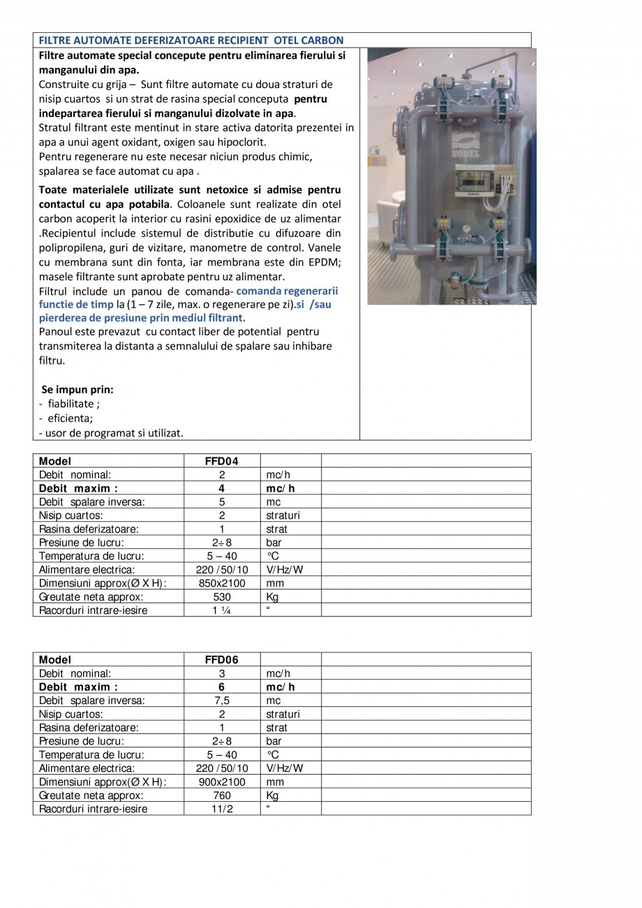 Pagina 1-Filtre automate deferizatoare recipient recipient otel carbon NOBEL FFD04, FFD06, FFD08, FFD10,...