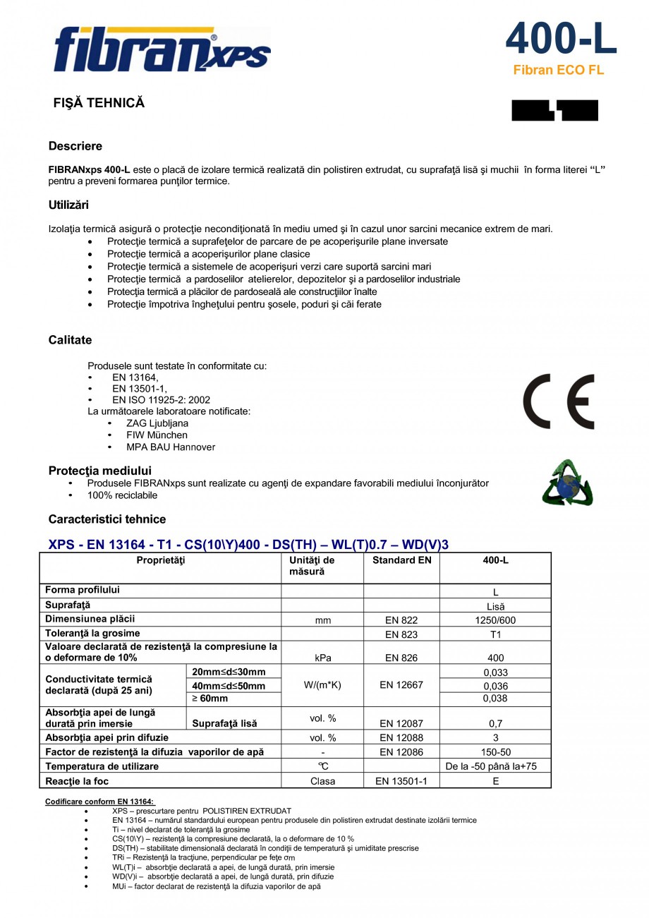 Pagina 1-Placi din polistiren extrudat FIBRANxps 400-L Fisa tehnica Romana 400-L
Fibran ECO FL FIŞĂ...