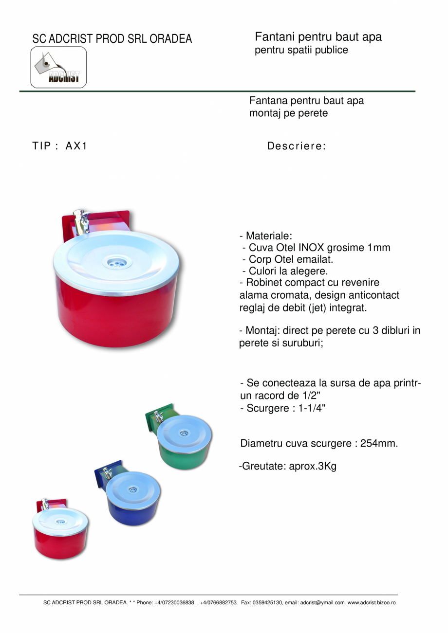 Pagina 1-Fantana pentru baut apa, montaj pe perete, corp otel emailat ADCRIST AX1 Fisa tehnica Romana SC...