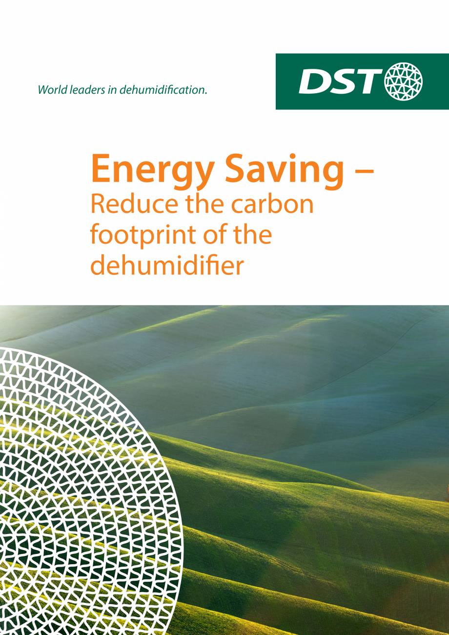 Pagina 1-Economie de energie DST Catalog, brosura Engleza World leaders in dehumidification.

Energy Saving...