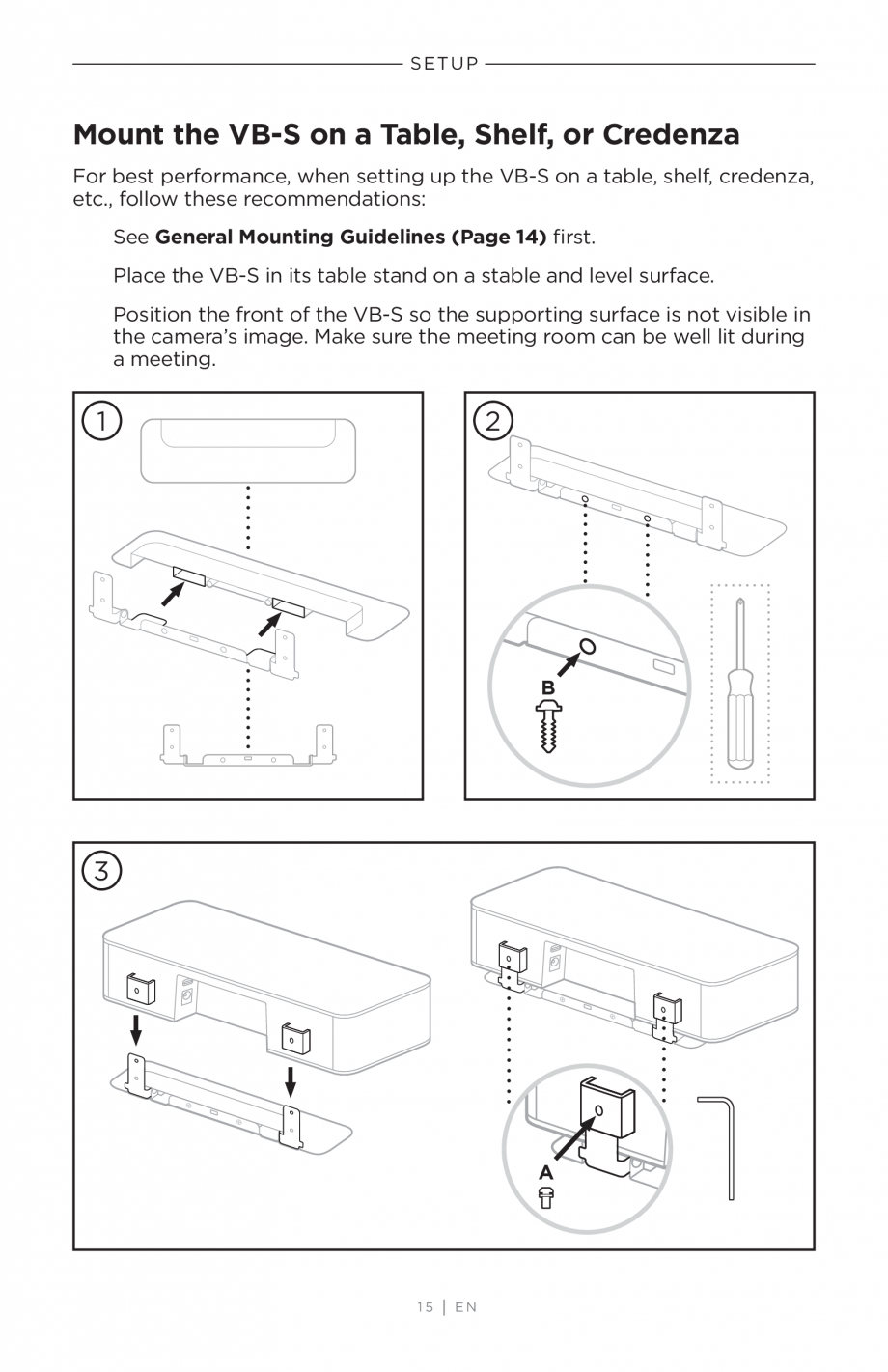 Pagina 15-Ghidul utilizatorului - Videobar BOSE Bose videobar VB-S Instructiuni montaj, utilizare Engleza an.
...