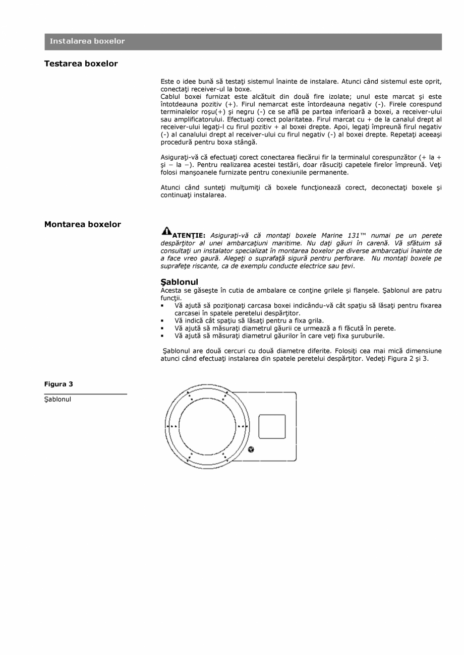 Pagina 6 - Manual de utilizare - boxe cu fir pentru exterior BOSE 131 Instructiuni montaj, utilizare...