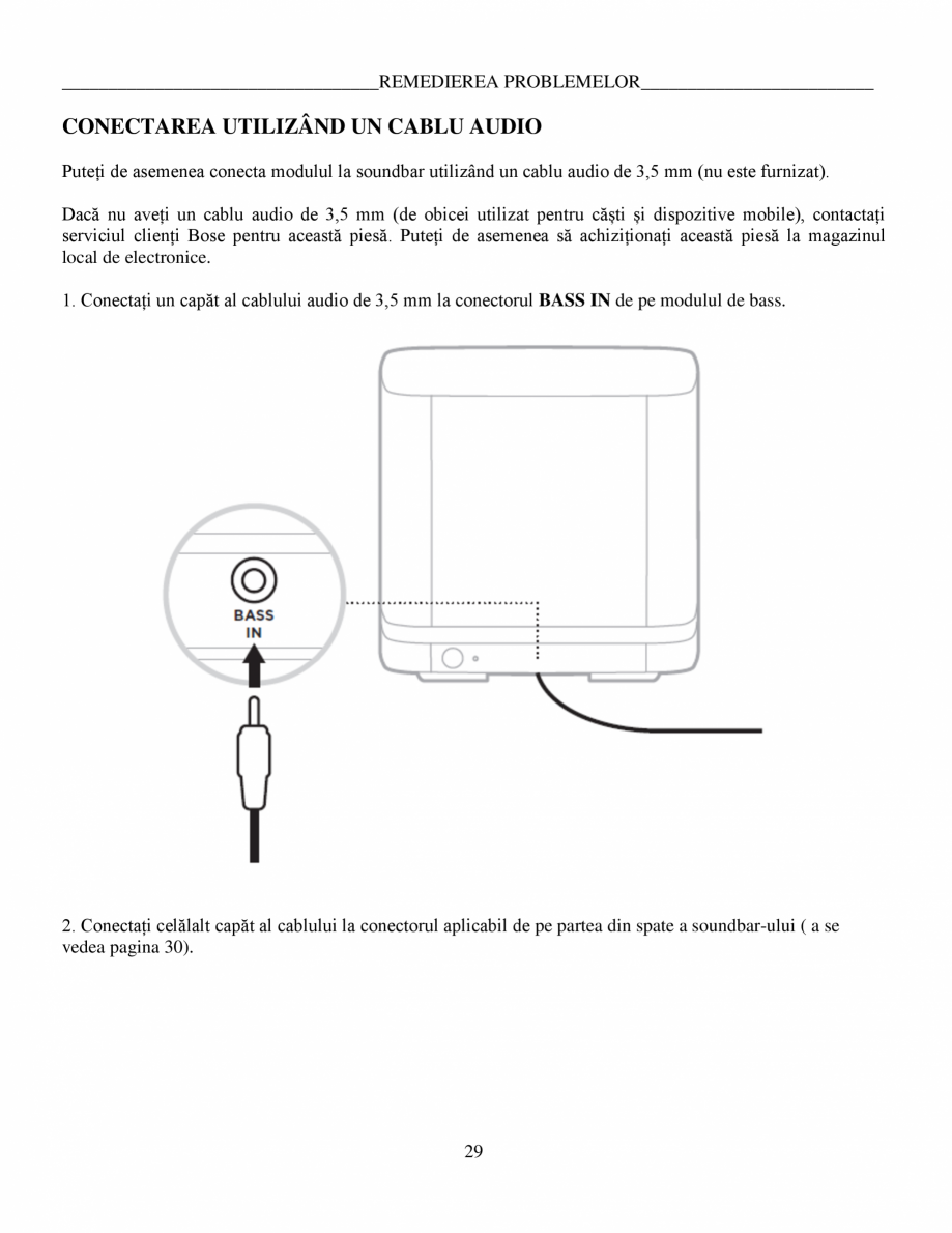 Pagina 29 - Manual de utilizare - modul de bas Bose BOSE 500 Black Instructiuni montaj, utilizare...
