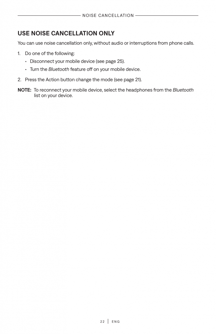 Pagina 22 - Manual de utilizare pentru casti cu anularea zgomotului BOSE QuietComfort Headphones...