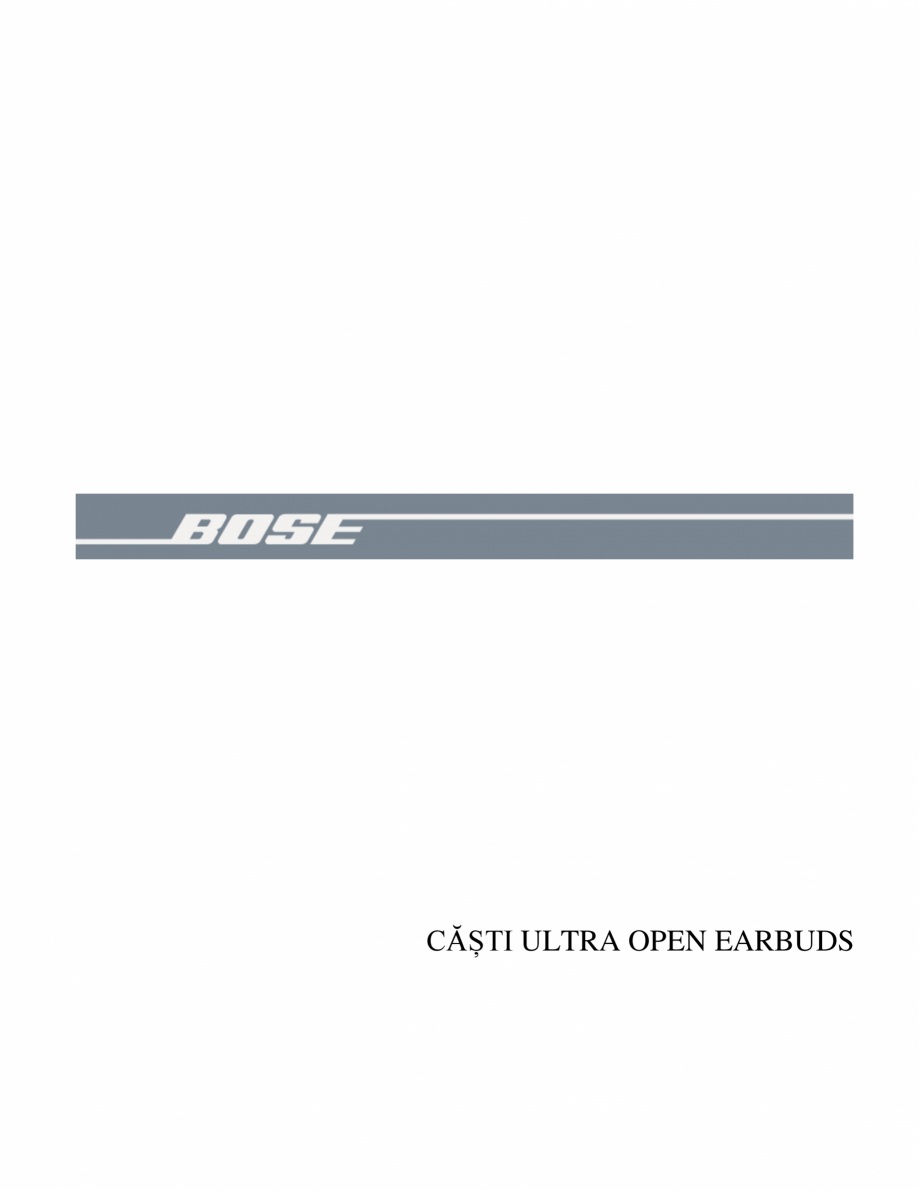 Pagina 1 - Manual de utilizare pentru casti wireless cu anularea zgomotului  BOSE Ultra Open Earbuds...