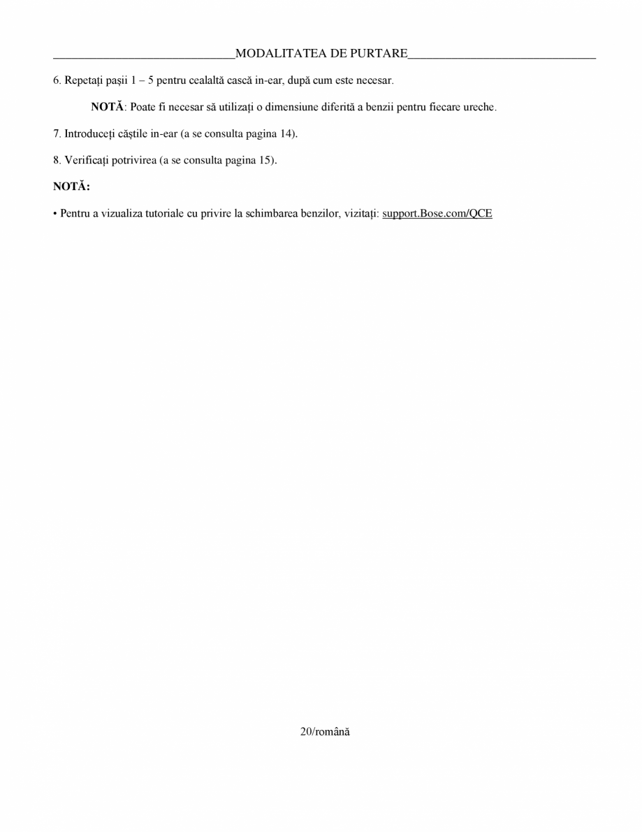 Pagina 20 - Manual de utilizare pentru casti cu anularea zgomotului BOSE Quiet Comfort Earbuds...