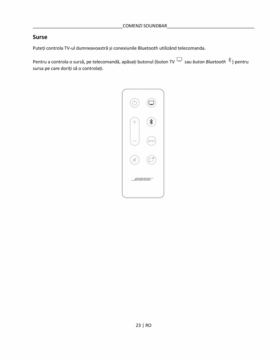 Pagina 23 - Manual de utilizare pentru soundbar BOSE Bose TV Instructiuni montaj, utilizare Romana ....