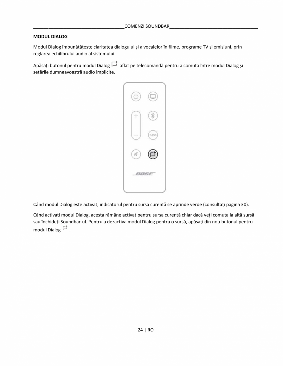 Pagina 24-Manual de utilizare pentru soundbar BOSE Bose TV Instructiuni montaj, utilizare Romana ................