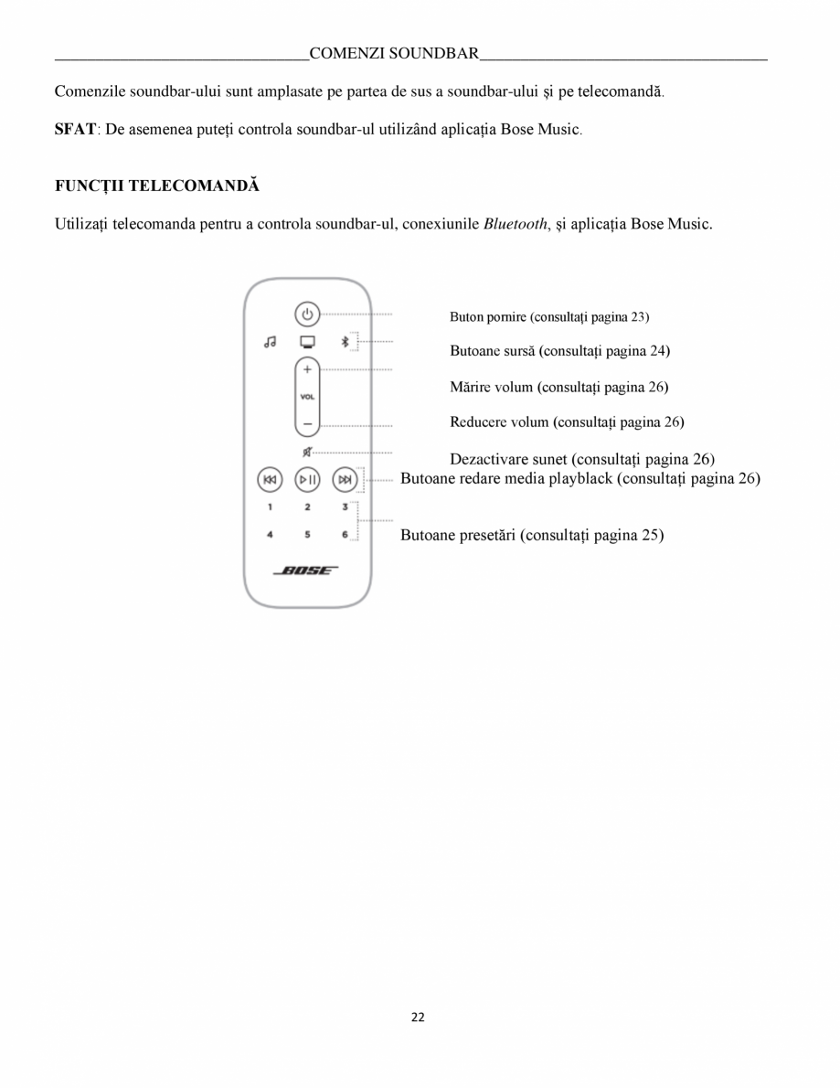 Pagina 22 - Manual de utilizare pentru soundbar BOSE Bose 900 Instructiuni montaj, utilizare Romana ...