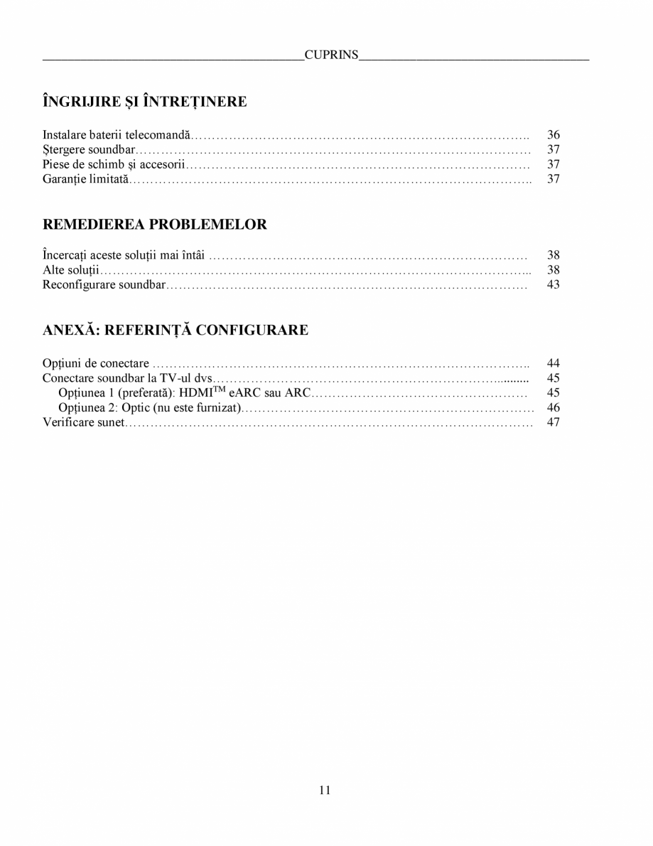 Pagina 11 - Soundbar Bose 500 Manual de utilizare BOSE Instructiuni montaj, utilizare Romana uterea ...