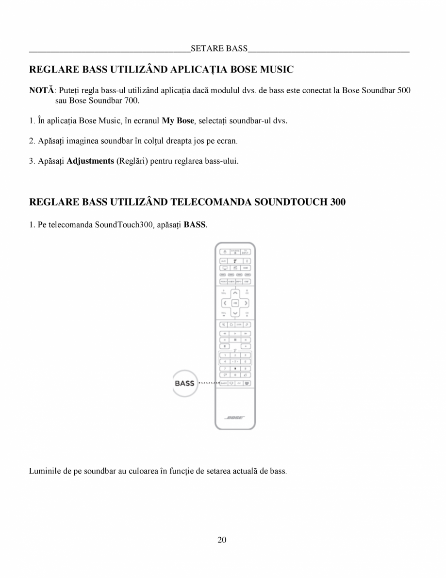 Pagina 20 - Manual de utilizare Bas wireless Bose 500 BOSE Instructiuni montaj, utilizare Romana ...