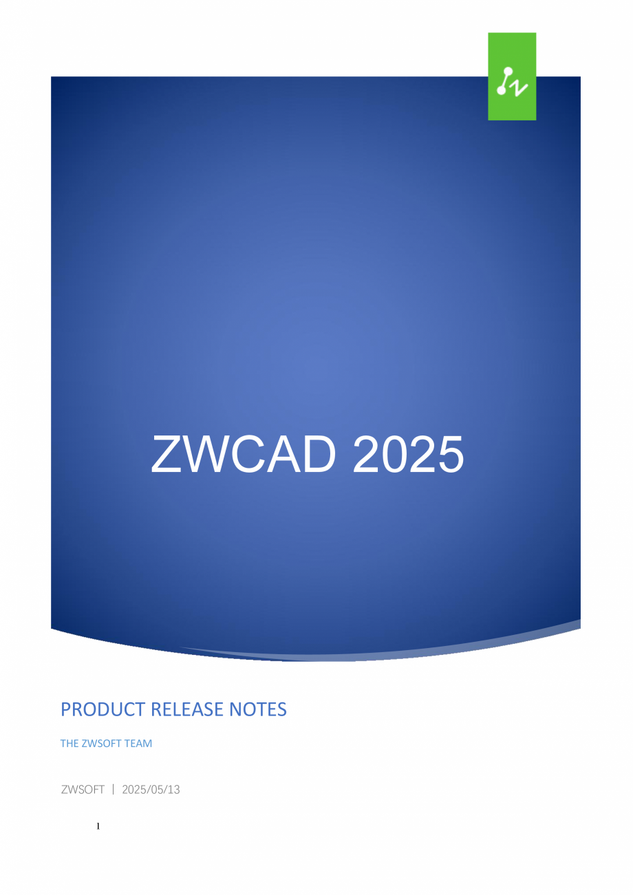 Pagina 1-ZWCAD_2025 ZWCAD DISTRIBUTION ZWCAD 2024 Catalog, brosura ZWCAD 2025

PRODUCT RELEASE NOTES
THE...