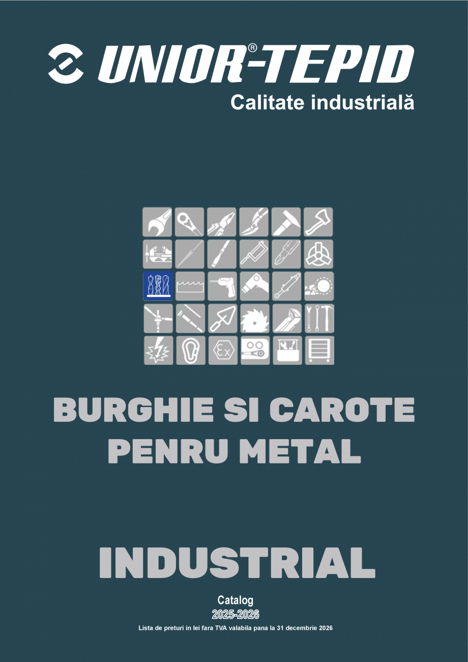 Pagina 1-CATALOG INDUSTRIAL UNIOR-TEPID 2025-2026 - BURGHIE SI CAROTE PENTRU METAL web  Catalog, brosura...