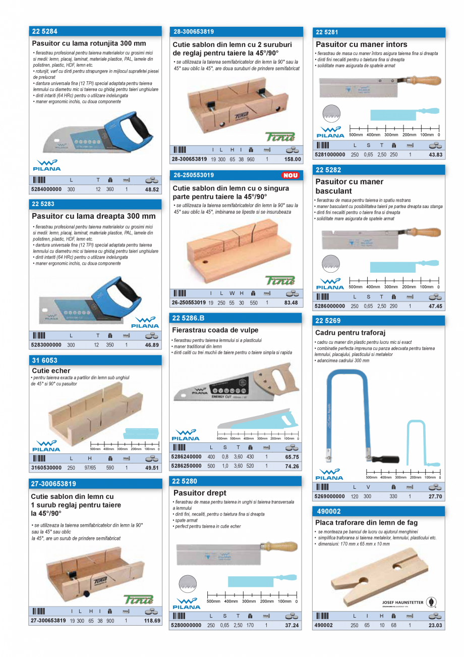 Pagina 8 - SCULE MANUALE SI ELECTRICE  Catalog, brosura Romana  3-0 2000x600x850

Blat

2000x600x40 ...