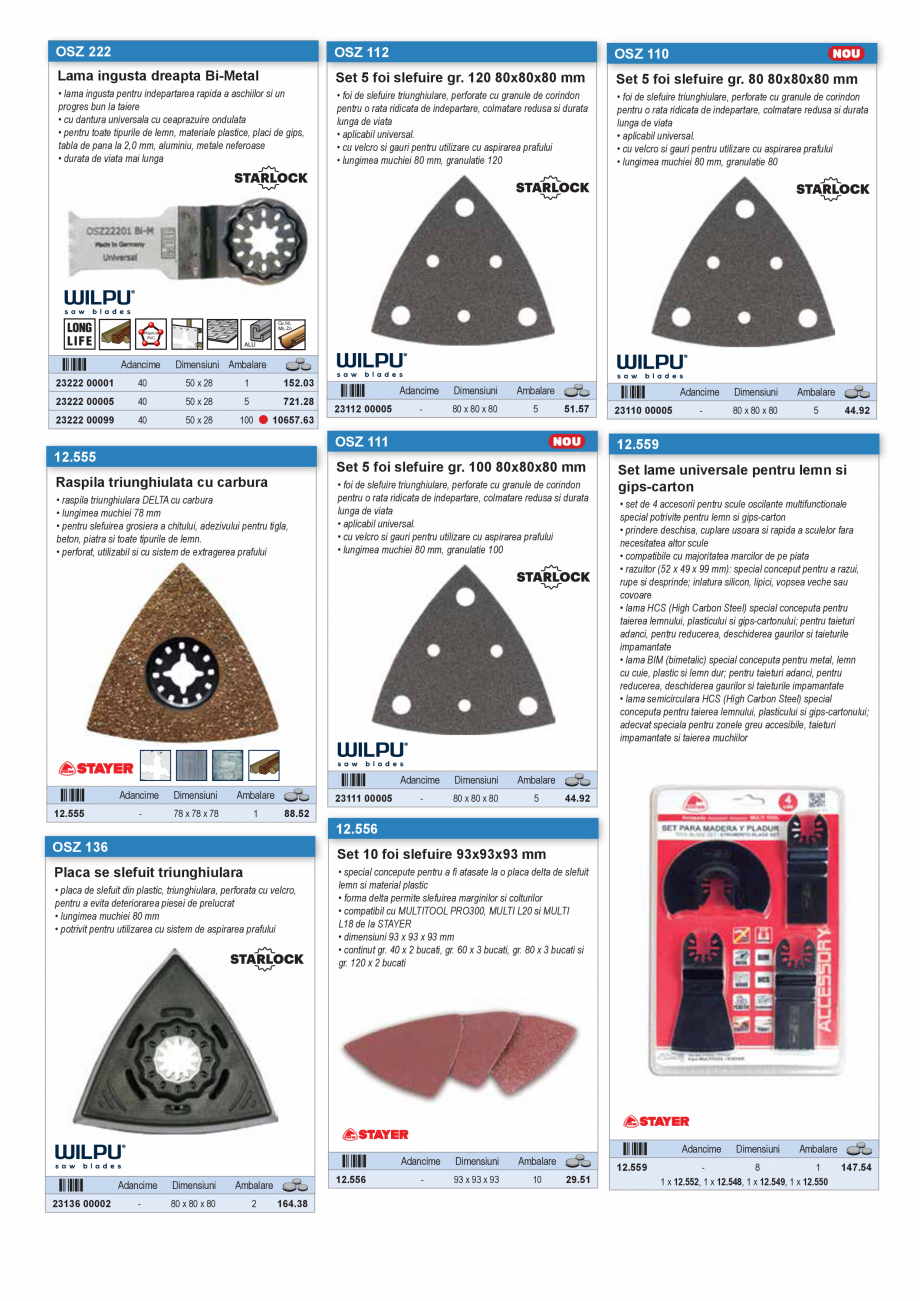 Pagina 16-SCULE PENTRU MONTAT PODELE  Catalog, brosura Romana al maner: ABS
• lama segmentata din otel...