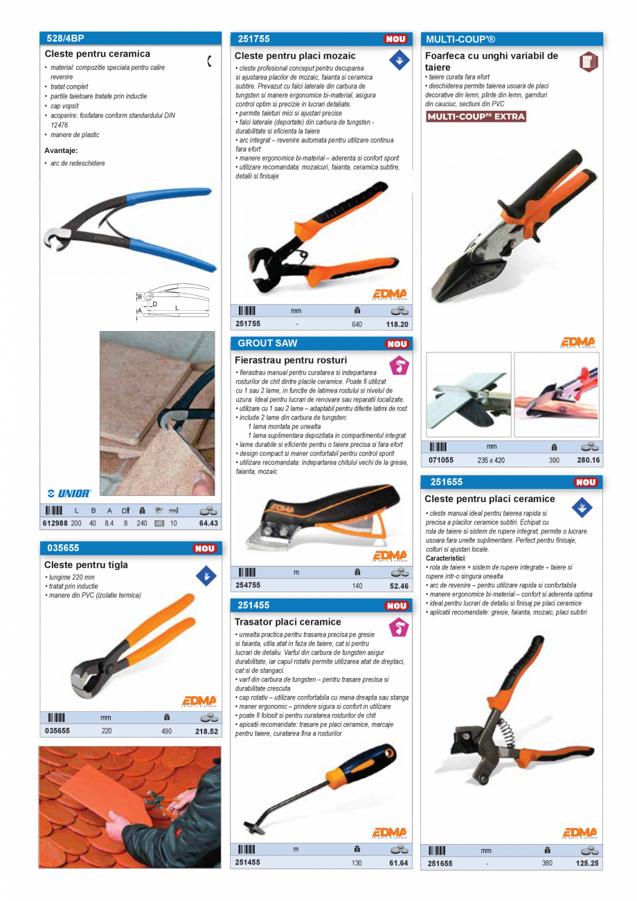 Pagina 36-SCULE PENTRU MONTAT PODELE  Catalog, brosura Romana locare a lamei: 0 - 4 - 10 - 22 mm

Chiar si in ...