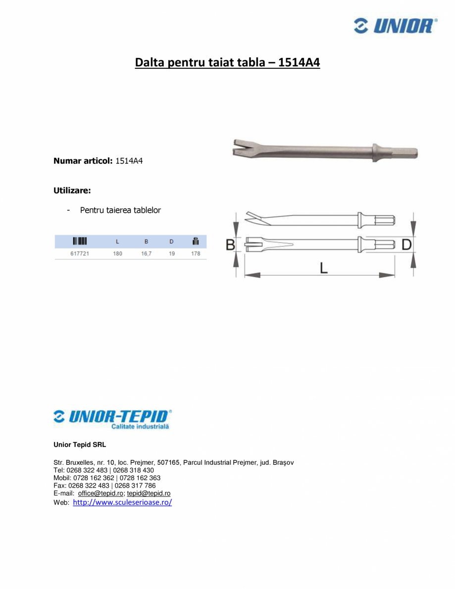 Pagina 1-Dalta pentru taiat tabla UNIOR  1514A4 Fisa tehnica Romana Dalta pentru taiat tabla – 1514A4
...