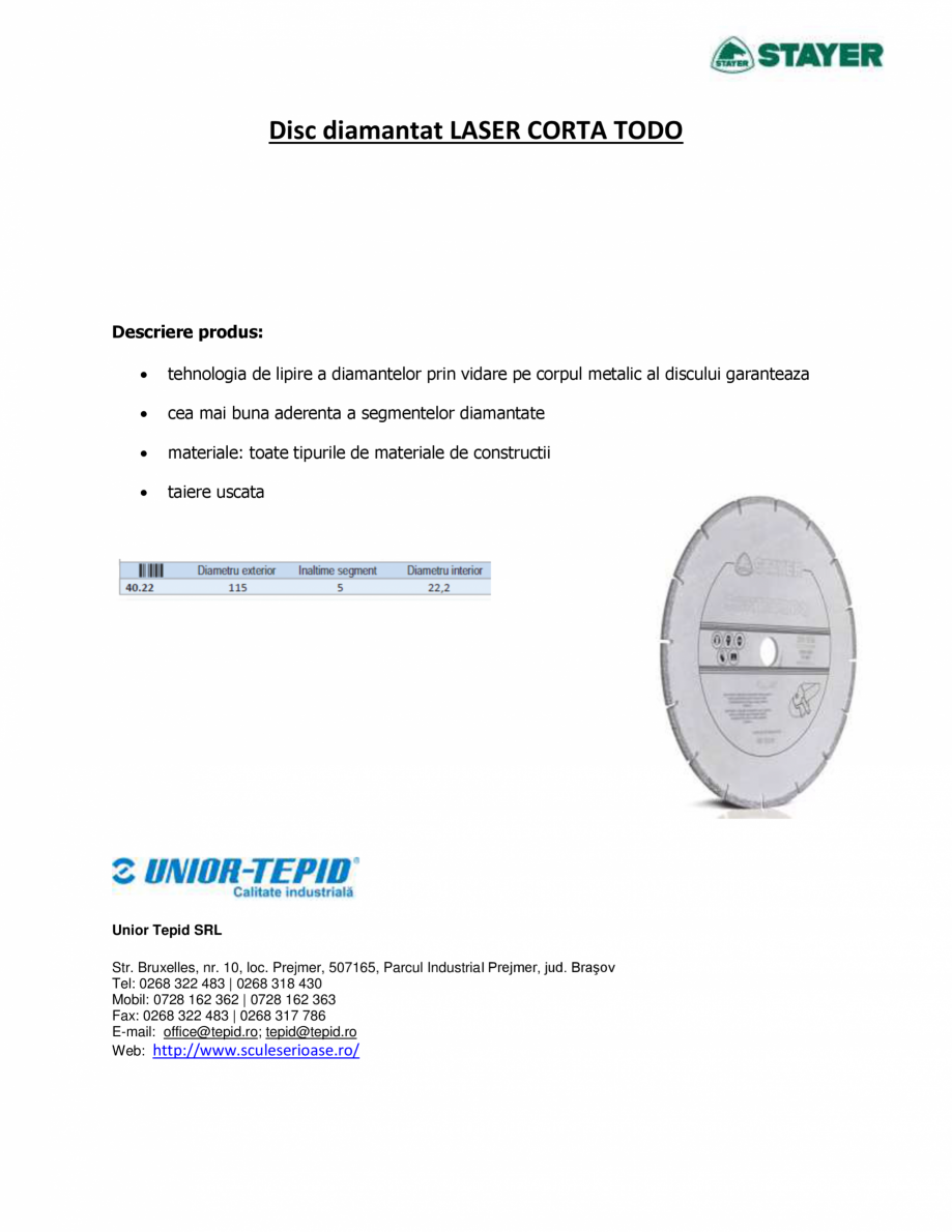 Pagina 1-Disc diamantat STAYER LASER CORTA TODO Fisa tehnica Romana Disc diamantat LASER CORTA TODO
...
