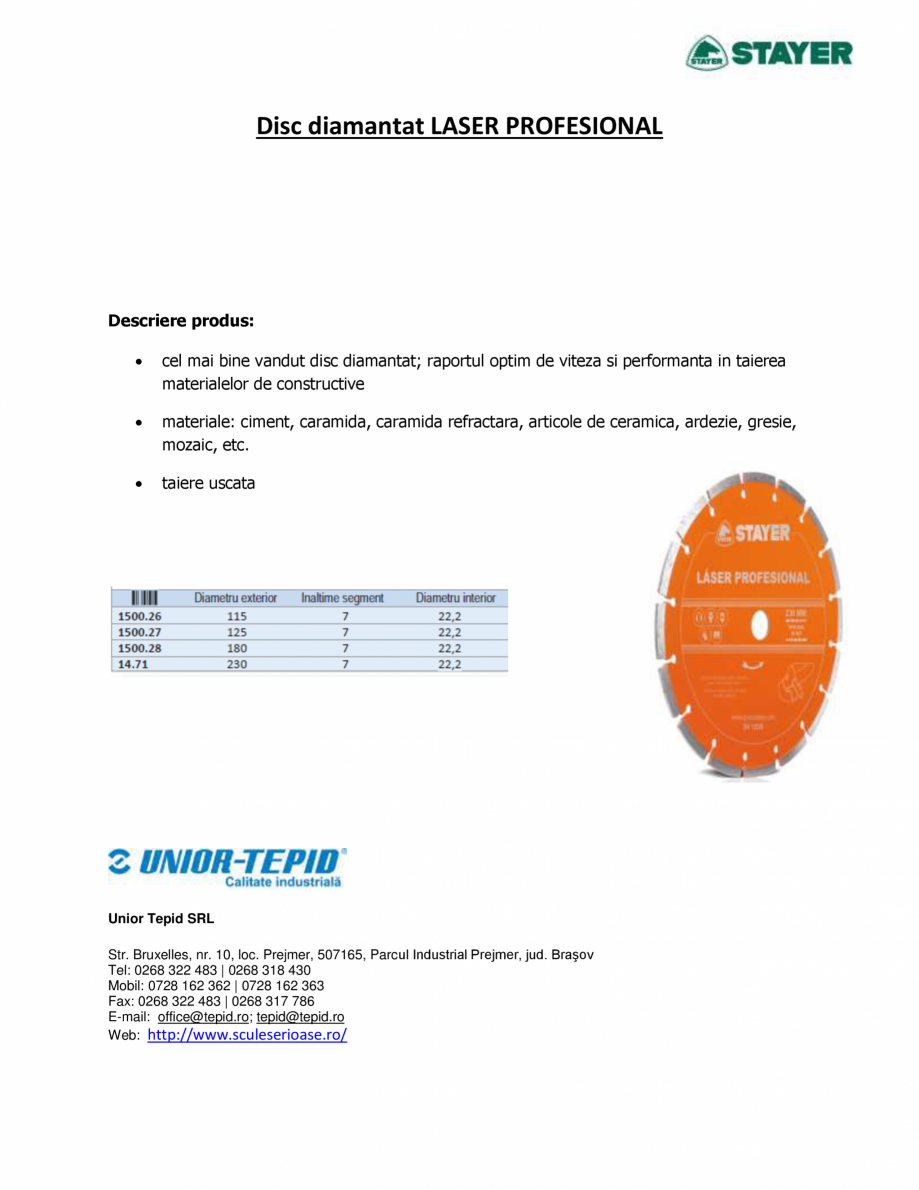 Pagina 1-Disc diamantat STAYER LASER PROFESIONAL Fisa tehnica Romana Disc diamantat LASER PROFESIONAL
...