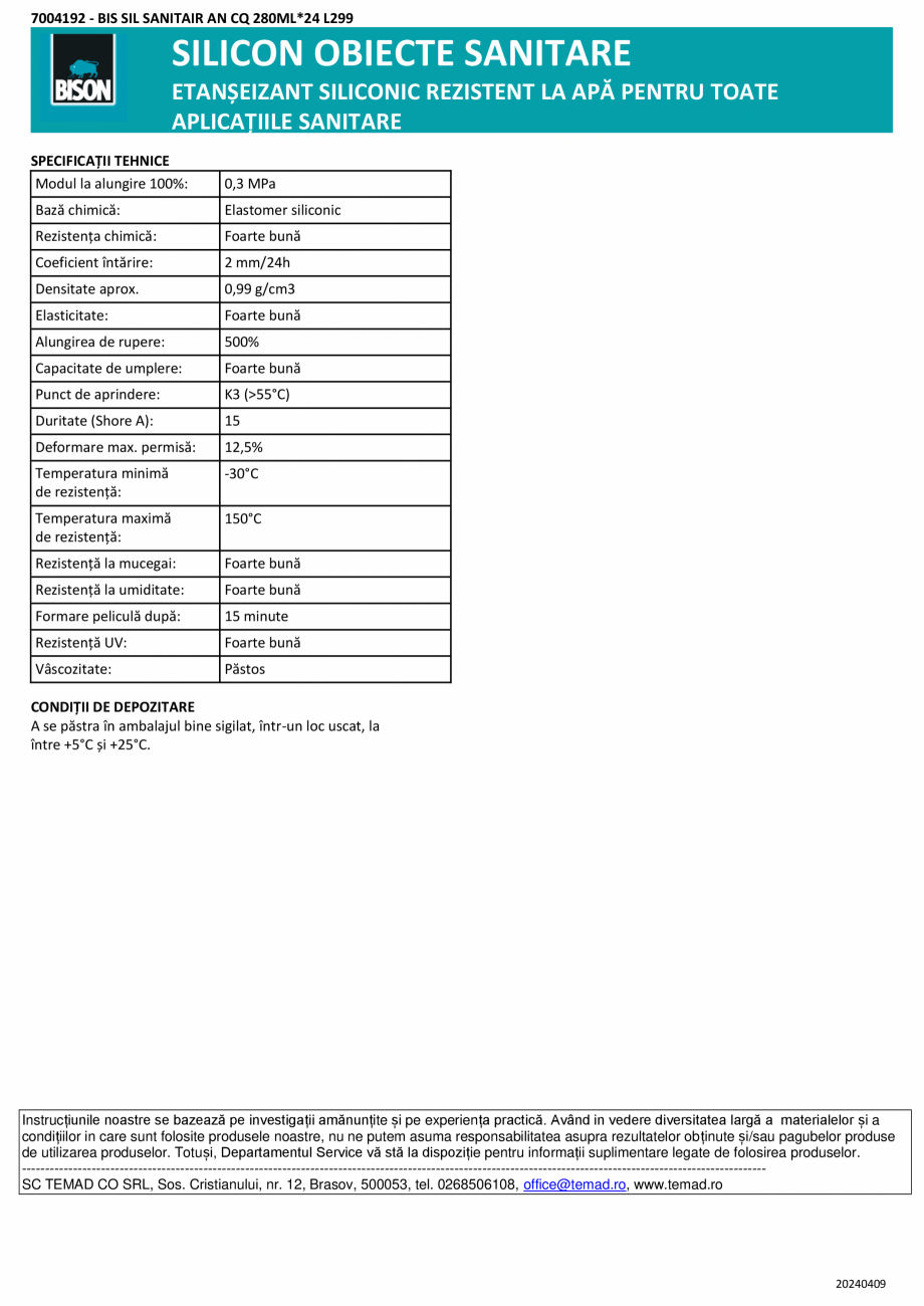 Pagina 2 - Silicon Sanitar BISON Sanitar  Fisa tehnica Romana  foarte rapid, dușul poate fi...