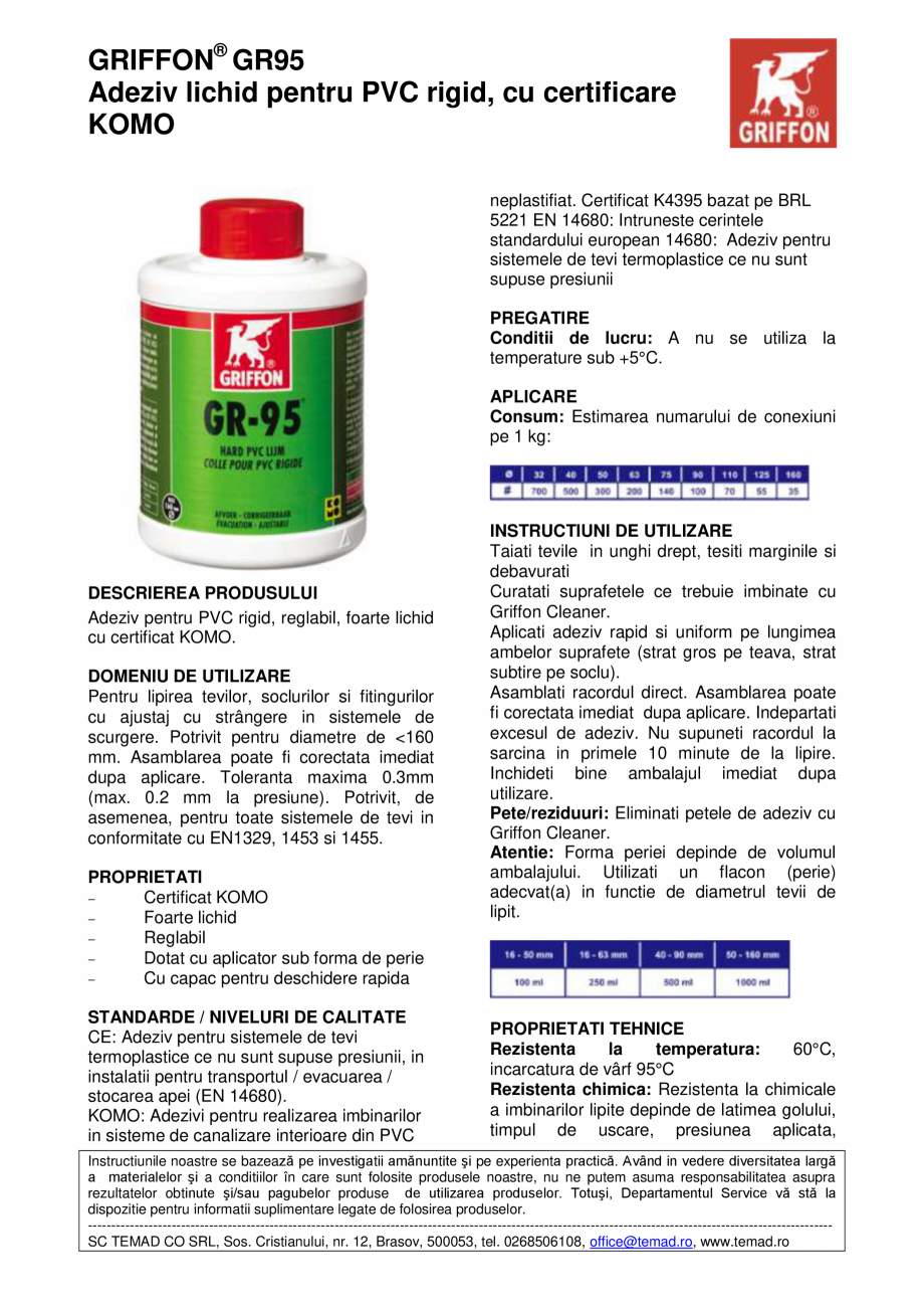 Pagina 1-GR95 Adeziv lichid pentru PVC rigid, cu certificare KOMO GRIFFON GR-95 Fisa tehnica Romana GRIFFON®...