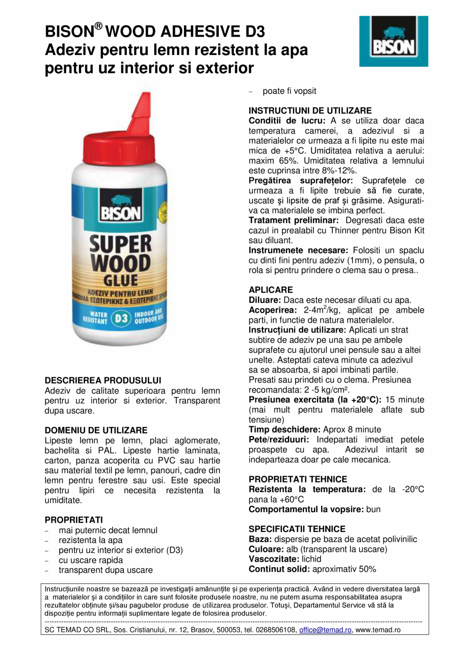 Pagina 1 - Adeziv pentru lemn rezistent la apă  BISON D3 - Super Wood Fisa tehnica Romana BISON®...