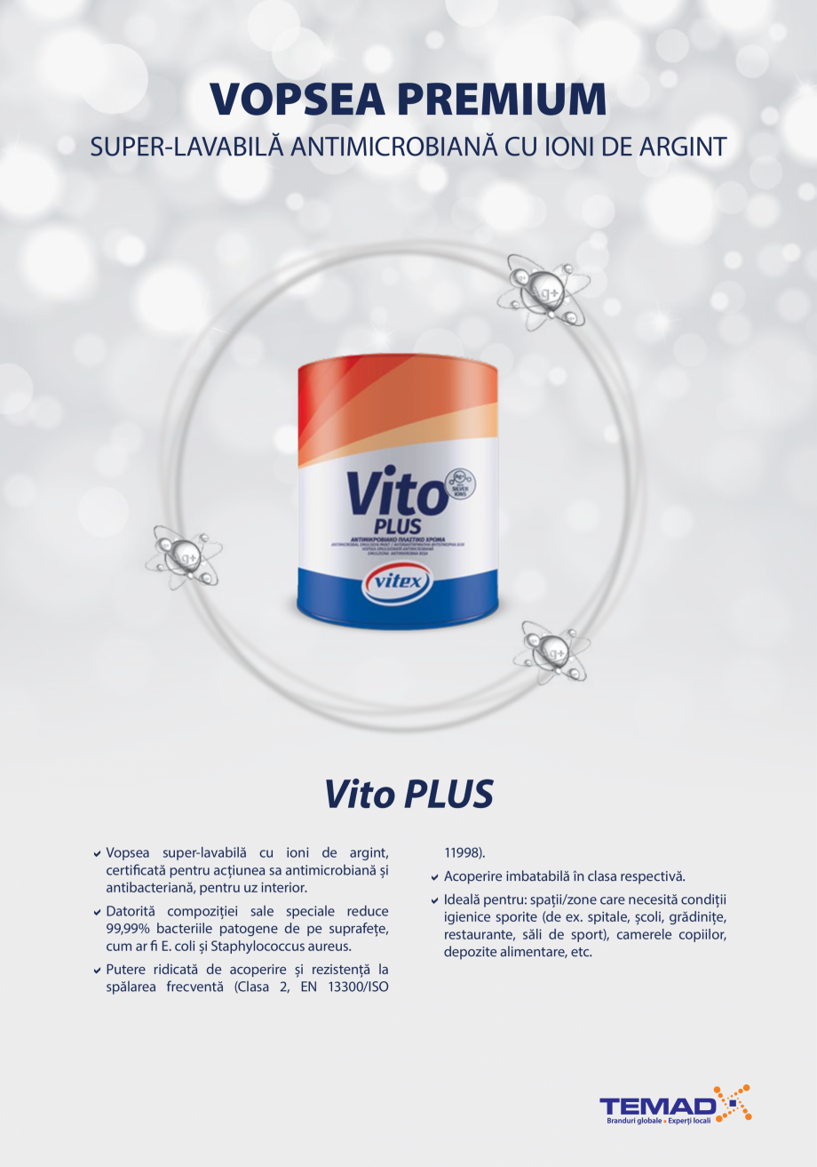Pagina 7 - Vopsele lavabile pentru interior - Magie cu stiinta VITEX CARE, VITO PLUS, CLASSIC...