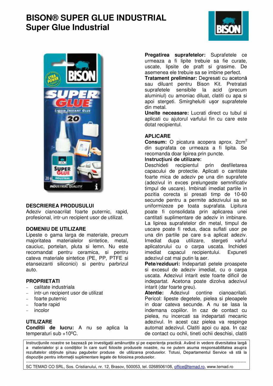 Pagina 1-Super Glue Industrial BISON Fisa tehnica Romana BISON® SUPER GLUE INDUSTRIAL
Super Glue Industrial
...