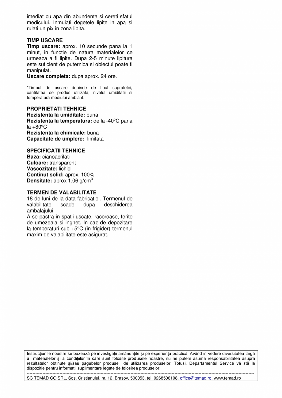 Pagina 2 - Super Glue Industrial BISON Fisa tehnica Romana pient usor de utilizat
foarte puternic...