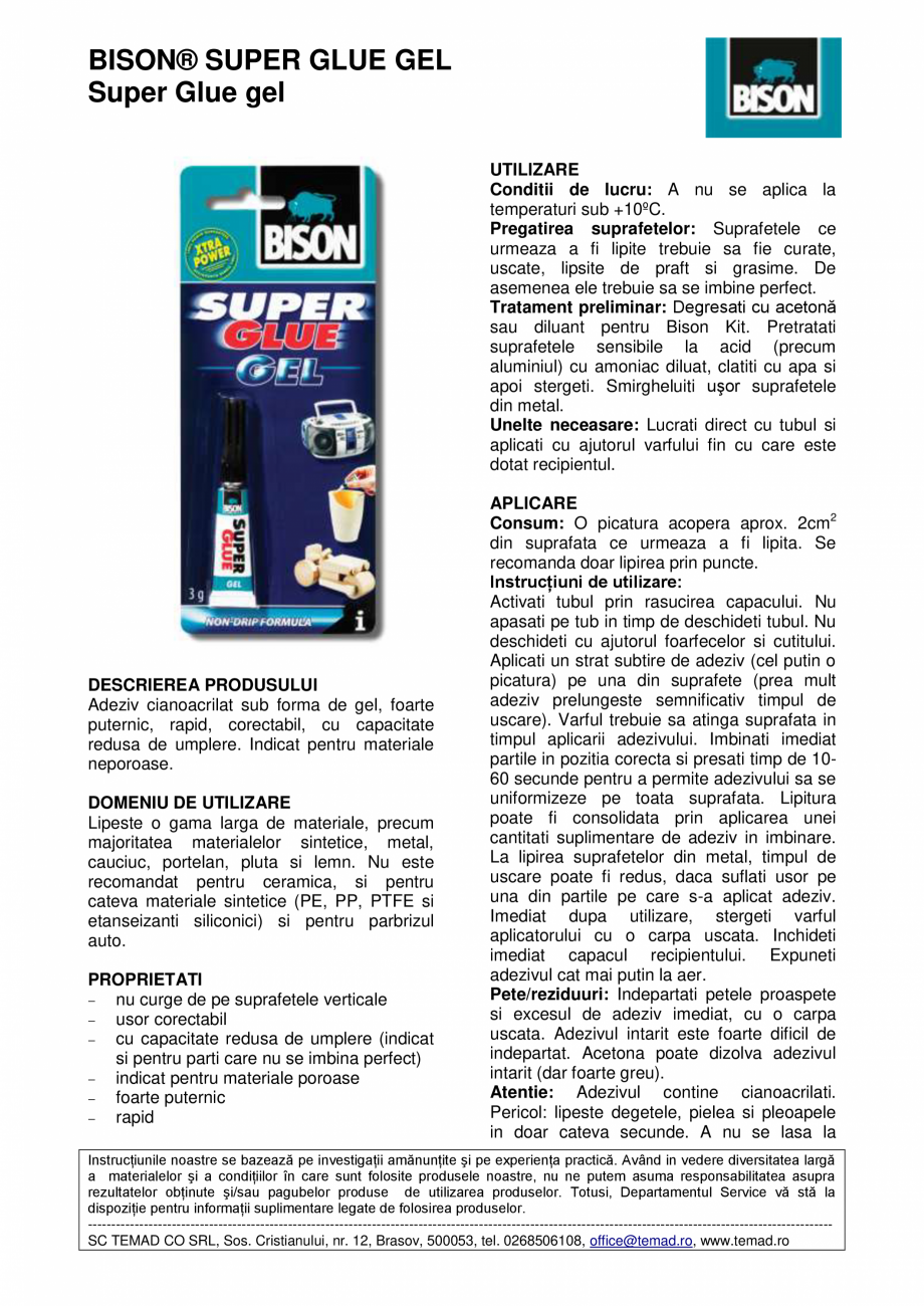 Pagina 1 - Adeziv instant cianoacrilat BISON Super Glue Gel Fisa tehnica Romana BISON® SUPER GLUE...
