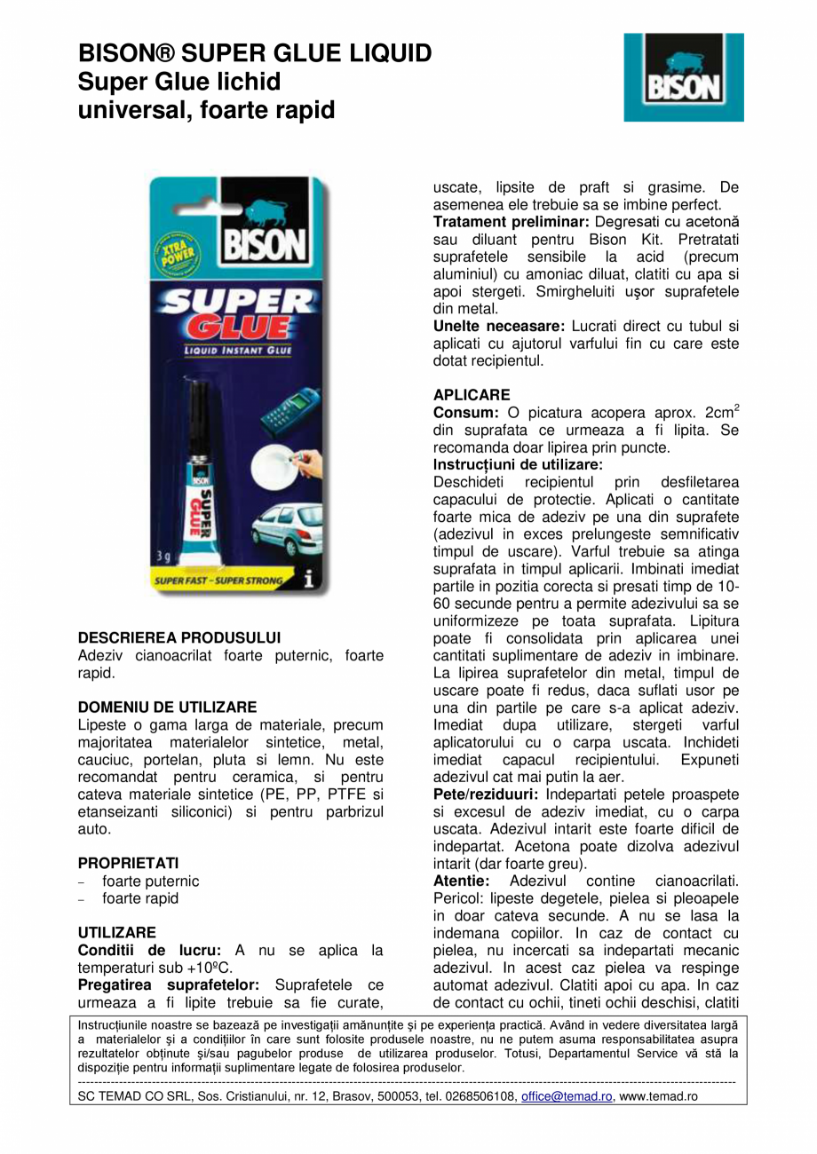 Pagina 1 - Super Glue lichid  universal, foarte rapid BISON SUPER GLUE LIQUID Fisa tehnica Romana...