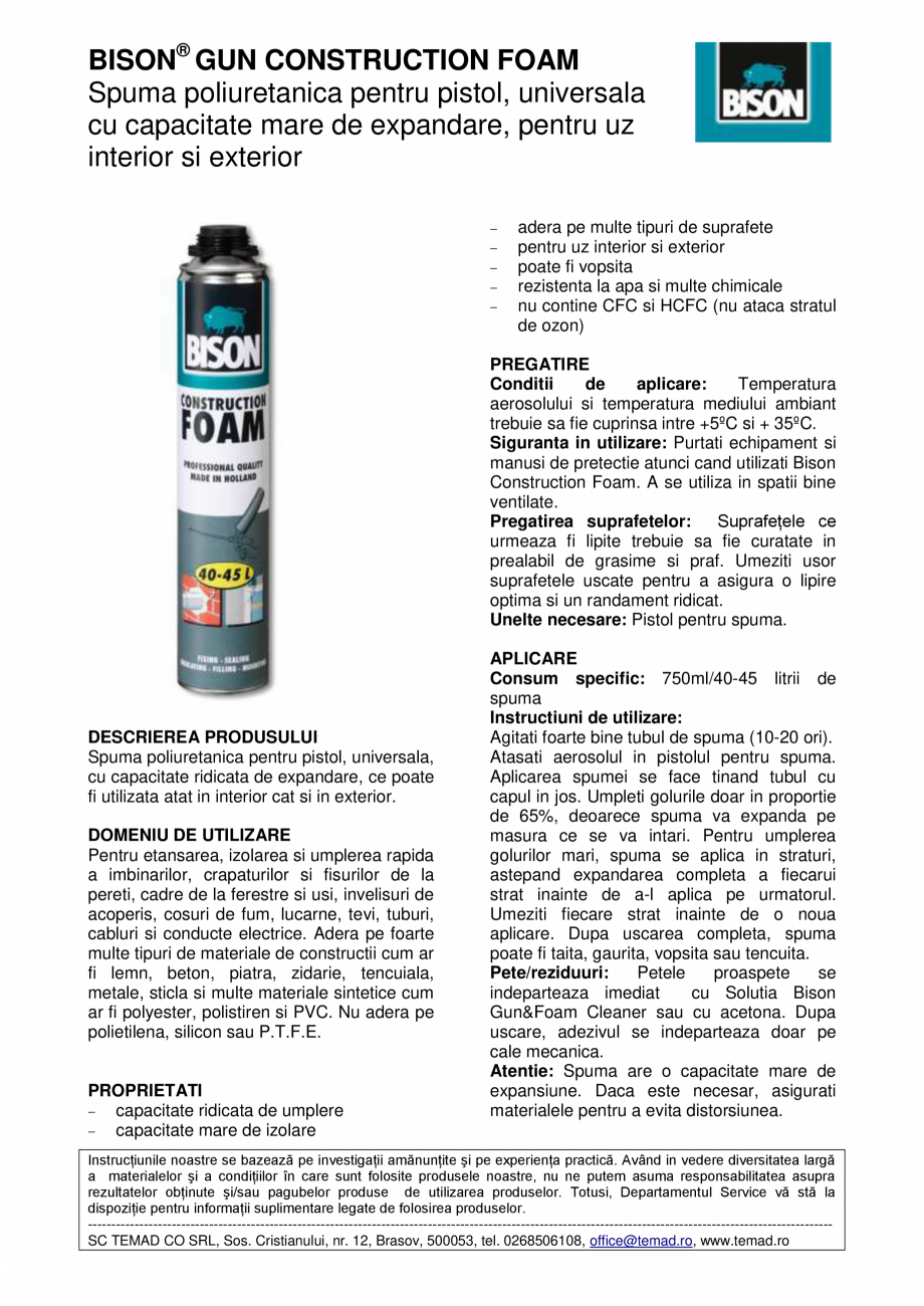 Pagina 1 - Spuma poliuretanica pentru pistol, universala  cu capacitate mare de expandare, pentru uz...