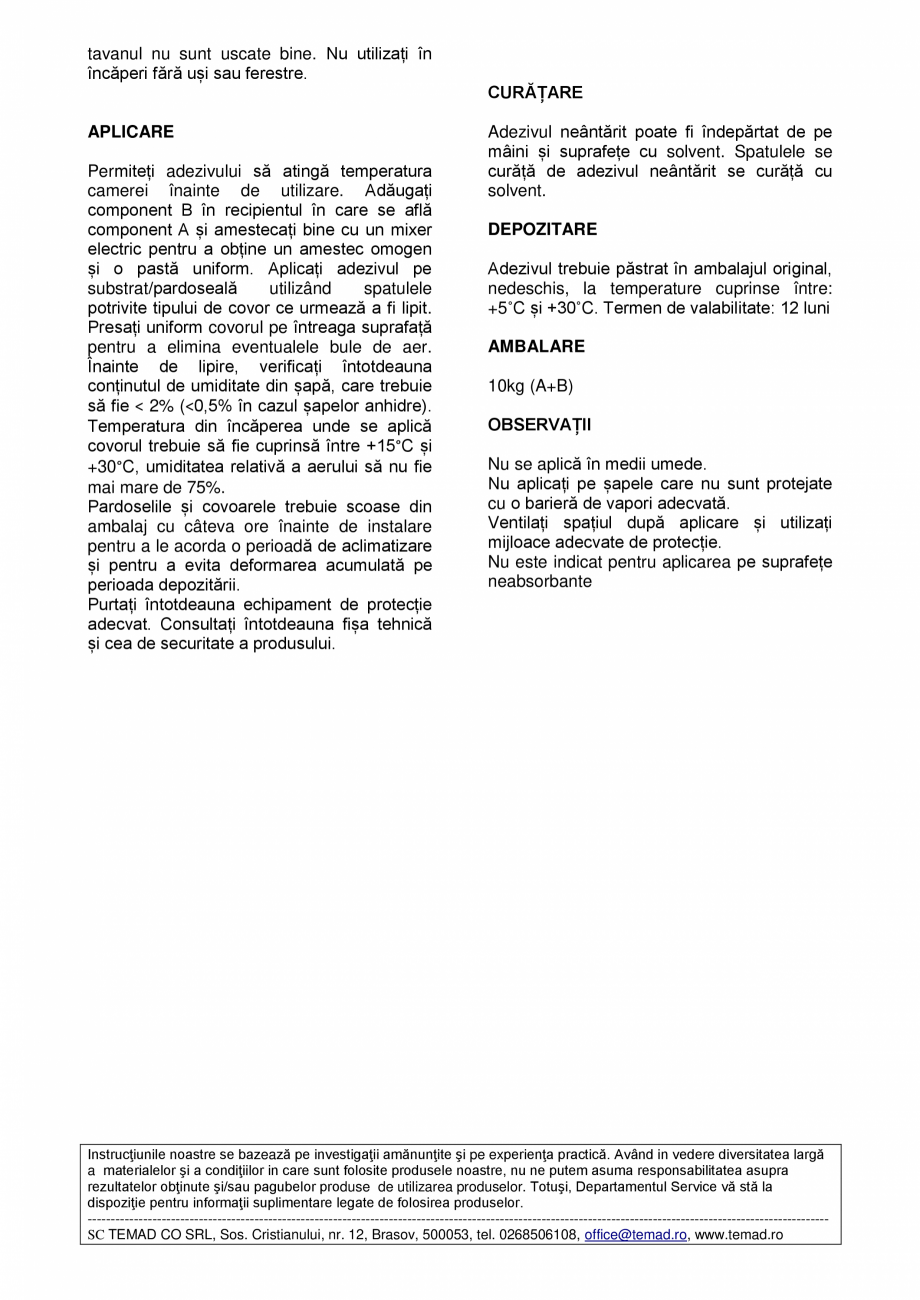 Pagina 2 - Adeziv bicomponent pentru lipirea mochetelor la exterior Rino Fisa tehnica Romana...
