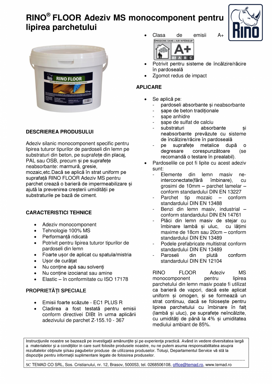 Pagina 1-Adeziv MS monocomponent pentru lipirea parchetului Rino Fisa tehnica Romana RINO® FLOOR Adeziv MS...