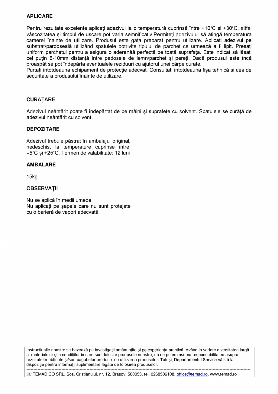 Pagina 3-Adeziv MS monocomponent pentru lipirea parchetului Rino Fisa tehnica Romana 13489
- Podele...