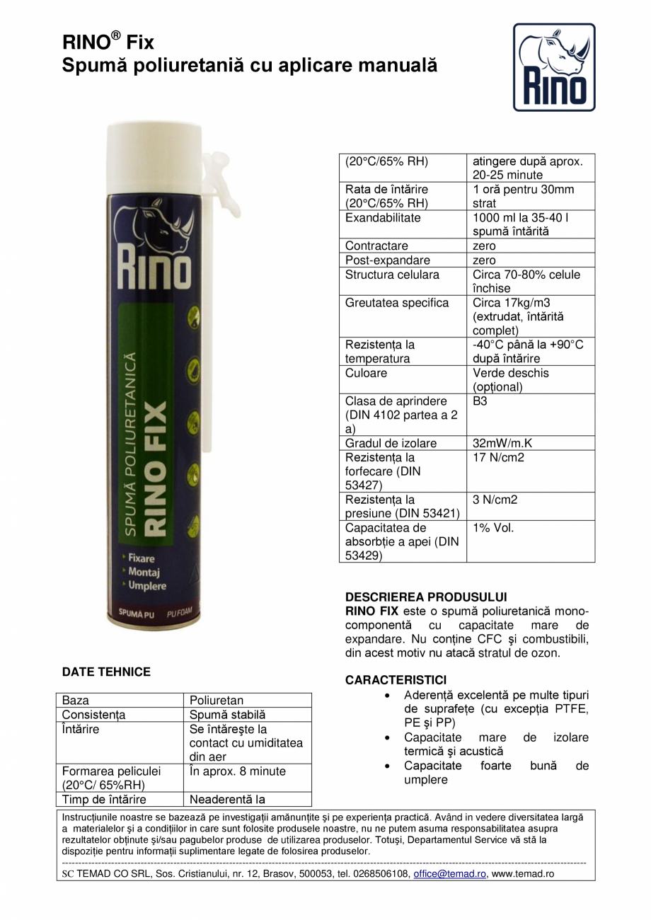 Pagina 1-Spumă poliuretanică cu aplicare manuală Rino Fix Fisa tehnica Romana RINO® Fix
Spumă...