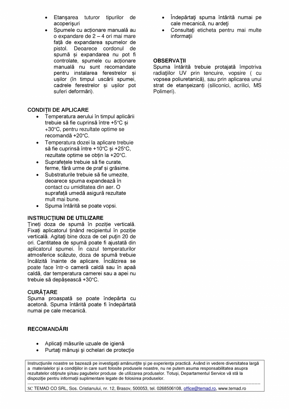 Pagina 2 - Spuma poliuretanica cu aplicare manuala pentru constructii Rino PRACTIC Fisa tehnica...