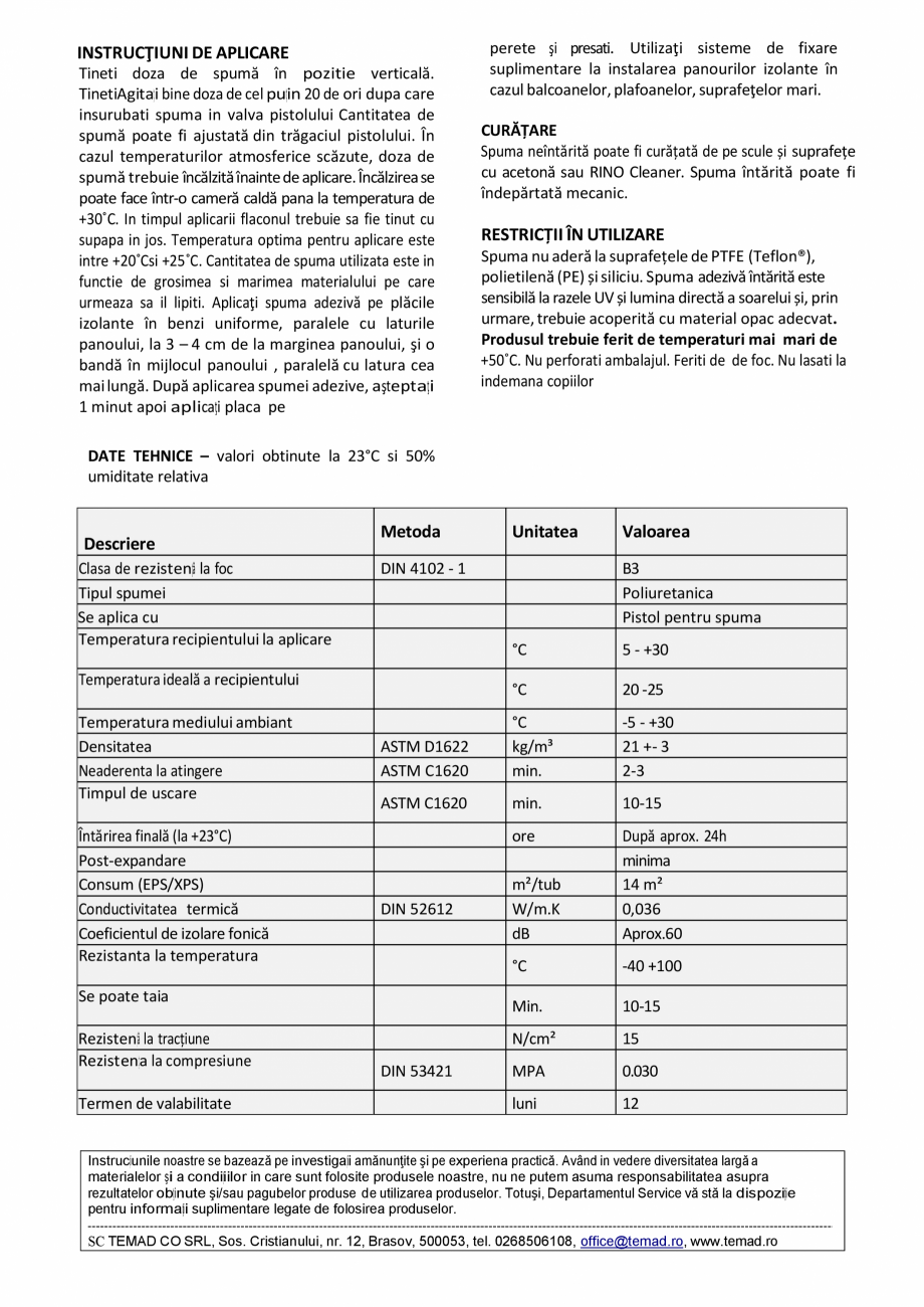 Pagina 2 - Spuma poliuretanica adeziva Rino ALL MATERIALS Fisa tehnica Romana umei. Spuma adezivă...
