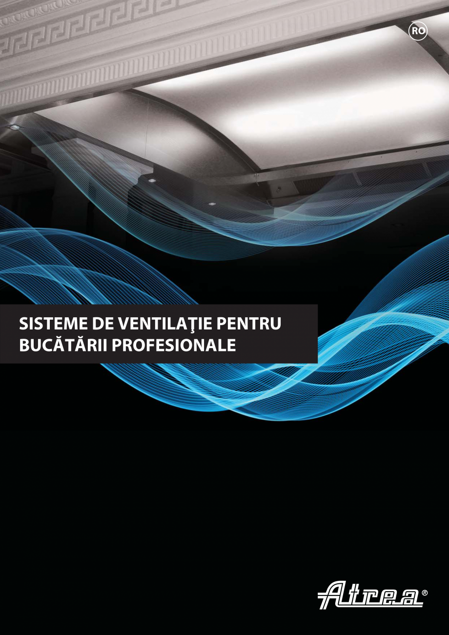 Pagina 1-Ventilatie moderna pentru bucatarii profesionale  ATREA Diner-T, Variant, Grande, Modis 2, Kubus...