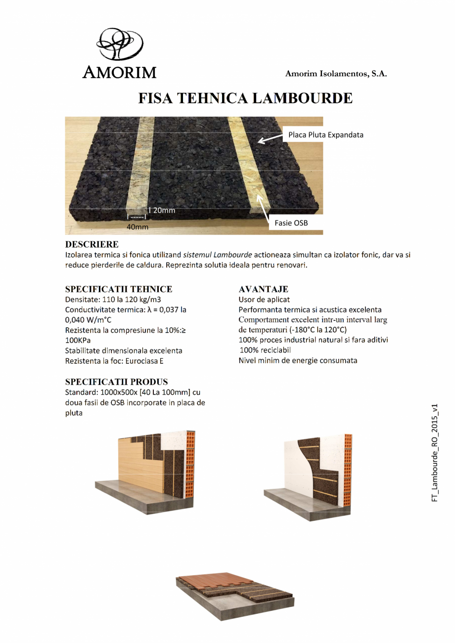 Pagina 1-Placi din pluta expandata AMORIM LAMBOURDE Fisa tehnica Romana Amorim Isolamentos, S.A.

FISA...