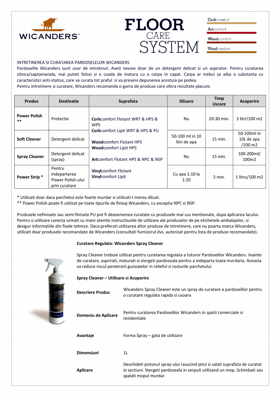 Pagina 1-Intretinerea si curatarea pardoselilor Wicanders WICANDERS WISE Catalog, brosura Romana INTRETINEREA...
