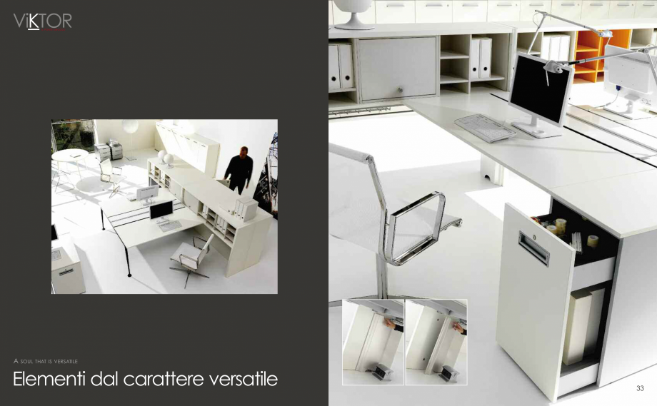 Pagina 18-Mobilier pentru birouri IVM Colectia VIKTOR Catalog, brosura Engleza, Italiana ight

Tessuto
Fabric
...