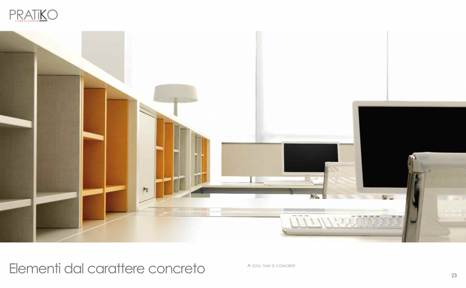 Pagina 13-Mobilier pentru birouri IVM Colectia PRATIKO Catalog, brosura Engleza, Italiana a, Sabbia, Arancio, ...