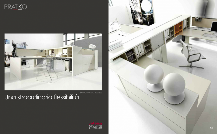 Pagina 18-Mobilier pentru birouri IVM Colectia PRATIKO Catalog, brosura Engleza, Italiana TOP
Available in 18 ...