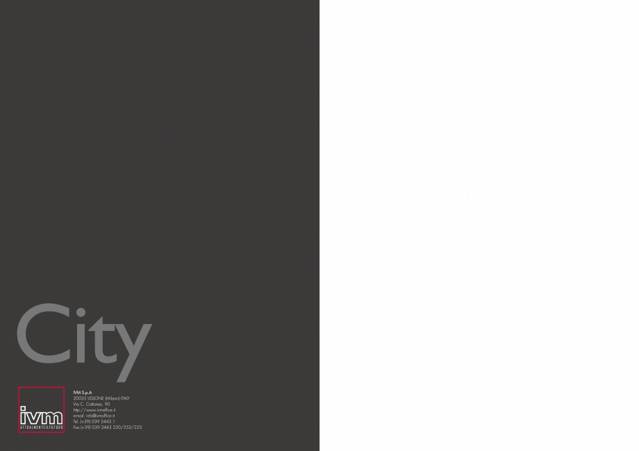 Pagina 9 - Mobilier pentru birouri IVM Colectia CITY Catalog, brosura Engleza, Italiana 