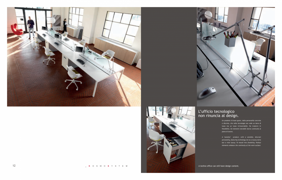 Pagina 8-Mobilier pentru birouri IVM Colectia KOSMOS Catalog, brosura Engleza, Italiana  and side
partition. ...