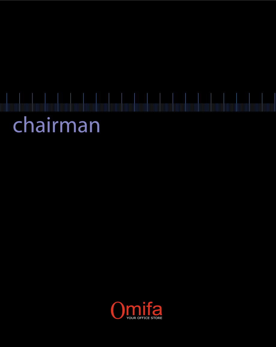 Pagina 1-Mobilier pentru birouri OMIFA CHAIRMAN Catalog, brosura Engleza, Italiana 1 chairman

chairman

2...